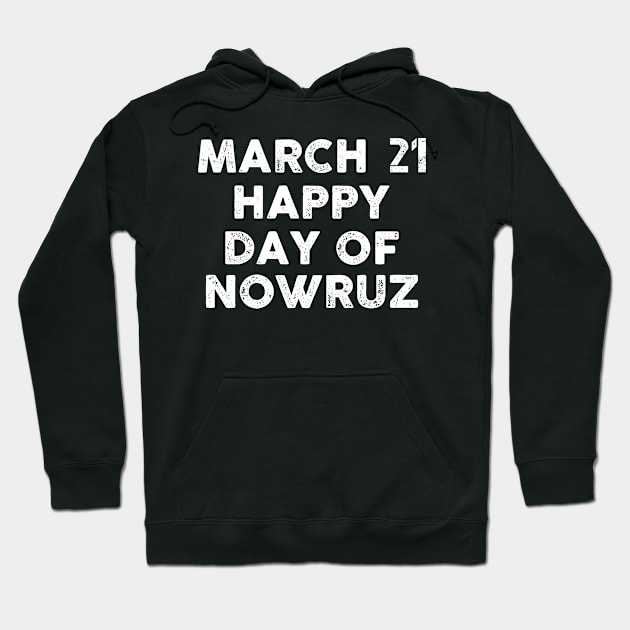 Happy Day of Nowruz Hoodie by Artistry Vibes